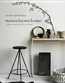Monochromatický domov: Elegantné interiéry v čiernej a bielej farbe - Monochrome Home: Elegant Interiors in Black and White