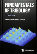 Základy tribológie (tretie vydanie) - Fundamentals of Tribology (Third Edition)