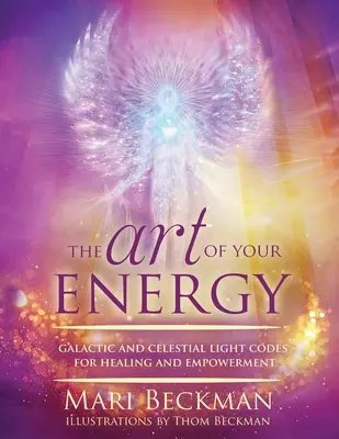 Umenie vašej energie - The Art of Your Energy