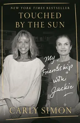 Dotknuté slnkom: Moje priateľstvo s Jackie - Touched by the Sun: My Friendship with Jackie