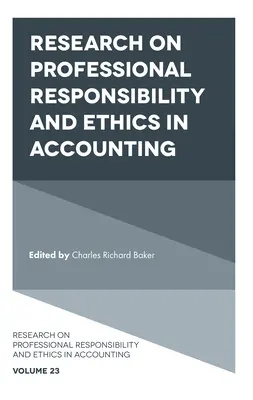 Výskum profesijnej zodpovednosti a etiky v účtovníctve - Research on Professional Responsibility and Ethics in Accounting