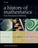 Dejiny matematiky: Od Mezopotámie po modernu - A History of Mathematics: From Mesopotamia to Modernity