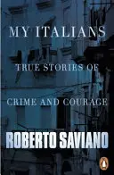 Moji Taliani - skutočné príbehy o zločine a odvahe - My Italians - True Stories of Crime and Courage