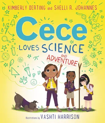 Cece miluje vedu a dobrodružstvo - Cece Loves Science and Adventure