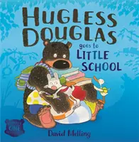 Bezobjímový Douglas ide do malej školy - Hugless Douglas Goes to Little School Board book