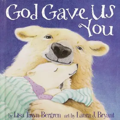 Boh nám dal teba - God Gave Us You