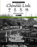Príručka aktivít pre študentov k Chinese Link: Začiatky čínštiny, zjednodušená verzia znakov, úroveň 1/časť 1 - Student Activities Manual for Chinese Link: Beginning Chinese, Simplified Character Version, Level 1/Part 1