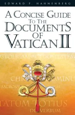 Stručný sprievodca dokumentmi Druhého vatikánskeho koncilu - Concise Guide to the Documents of Vatican II