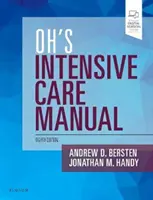 Oh's Intensive Care Manual (Príručka intenzívnej starostlivosti) - Oh's Intensive Care Manual