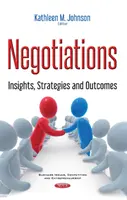 Vyjednávanie - poznatky, stratégie a výsledky - Negotiations - Insights, Strategies & Outcomes