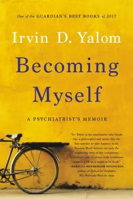 Stať sa sám sebou: Spomienky psychiatra - Becoming Myself: A Psychiatrist's Memoir