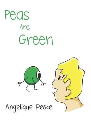 Hrášok je zelený - Peas Are Green