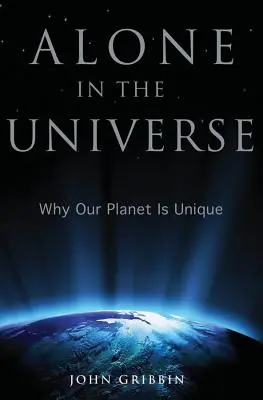 Sám vo vesmíre: Prečo je naša planéta jedinečná? - Alone in the Universe: Why Our Planet Is Unique