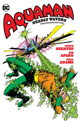 Aquaman: Deadly Waters Deluxe Edition - Aquaman: Deadly Waters the Deluxe Edition