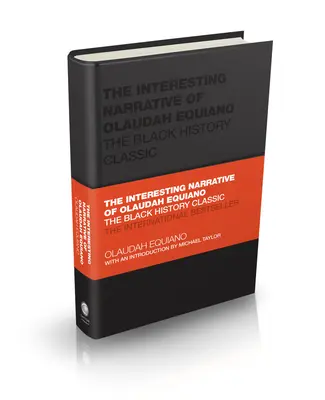Zaujímavé rozprávanie Olaudaha Equiana: Klasika čiernej histórie - The Interesting Narrative of Olaudah Equiano: The Black History Classic