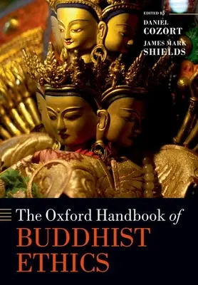 Oxfordská príručka budhistickej etiky - The Oxford Handbook of Buddhist Ethics