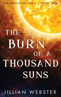 The Burn of the Thousand Suns - The Burn of a Thousand Suns