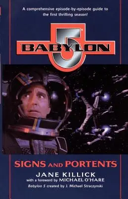 Babylon 5: Znamenia a predzvesti - Babylon 5: Signs and Portents