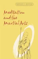 Meditácia a bojové umenia - Meditation and the Martial Arts
