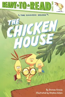 Kurník: Pripravené na čítanie 2. úroveň - The Chicken House: Ready-To-Read Level 2