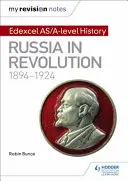 Moje poznámky k revízii: Edexcel As/A-Level History: Rusko v revolúcii, 1894-1924 - My Revision Notes: Edexcel As/A-Level History: Russia in Revolution, 1894-1924
