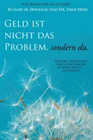 Geld ist nicht das Problem, sondern du - Peniaze nie sú problém nemčina - Geld ist nicht das Problem, sondern du - Money Isn't the Problem German