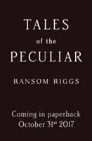 Príbehy zvláštnych detí - Tales of the Peculiar