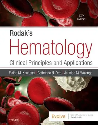 Rodákova hematológia: Klinické princípy a aplikácie - Rodak's Hematology: Clinical Principles and Applications