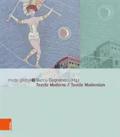 Textile Moderne / Textilná moderna - Textile Moderne / Textile Modernism