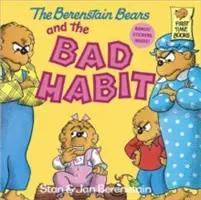 Medvedíky Berenstainove a zlozvyk - The Berenstain Bears and the Bad Habit