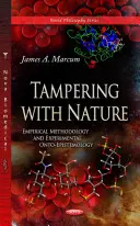 Manipulácia s prírodou - Empirická metodológia a experimentálna ontoepistemológia - Tampering with Nature - Empirical Methodology & Experimental Onto-Epistemology