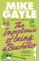 Dôležitosť byť starým mládencom - Importance of Being a Bachelor