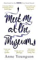 Stretneme sa v múzeu - zaradená do užšieho výberu Costa First Novel Award 2018 - Meet Me at the Museum - Shortlisted for the Costa First Novel Award 2018
