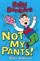Billy Bonkers: Nie moje nohavice! - Billy Bonkers: Not My Pants!