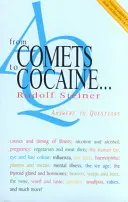 Od komét ku kokaínu..: Odpovede na otázky (Cw 348) - From Comets to Cocaine . . .: Answers to Questions (Cw 348)
