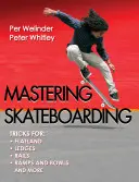 Zvládnutie skateboardingu - Mastering Skateboarding
