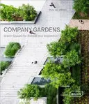 Firemné záhrady: Zelené priestory na oddych a inšpiráciu - Company Gardens: Green Spaces for Retreat & Inspiration