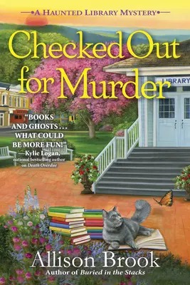 Odhlásený za vraždu: Záhada strašidelnej knižnice - Checked Out for Murder: A Haunted Library Mystery