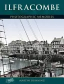 Ilfracombe - fotografické spomienky - Ilfracombe - Photographic Memories