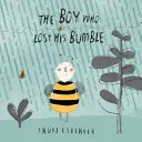 Chlapec, ktorý stratil svojho bábätka - The Boy Who Lost His Bumble