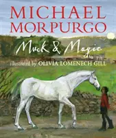 Hnoj a kúzla - Muck and Magic