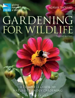 Rspb Záhradkárstvo pre voľne žijúce zvieratá: Nové vydanie - Rspb Gardening for Wildlife: New Edition