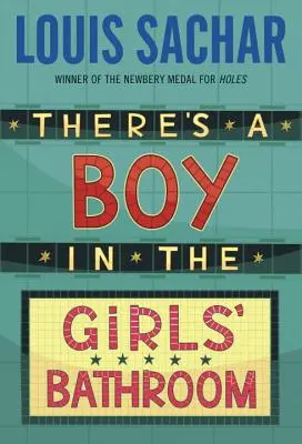 Na dievčenskej toalete je chlapec - There's a Boy in the Girls' Bathroom