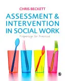 Posudzovanie a intervencia v sociálnej práci: Príprava na prax - Assessment and Intervention in Social Work: Preparing for Practice