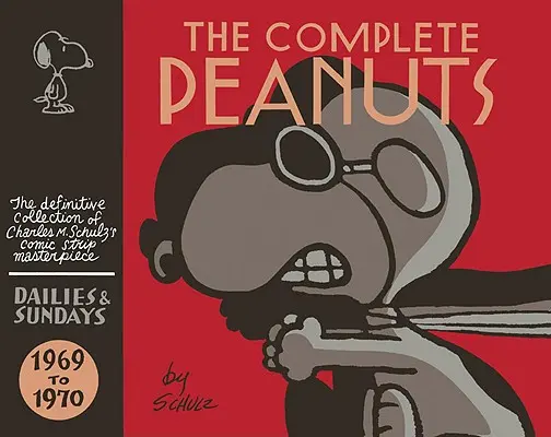The Complete Peanuts 1969-1970: Vydanie v tvrdej väzbe: 10. zväzok - The Complete Peanuts 1969-1970: Vol. 10 Hardcover Edition