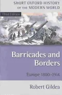 Barikády a hranice: Európa 1800-1914 - Barricades and Borders: Europe 1800-1914