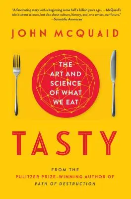 Chutné: Umenie a veda o tom, čo jeme - Tasty: The Art and Science of What We Eat
