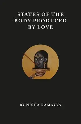 Stavy tela vyvolané láskou - States of the Body Produced by Love