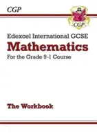 Pracovný zošit Edexcel International GCSE Maths - pre ročník 9-1 - Edexcel International GCSE Maths Workbook - for the Grade 9-1 Course