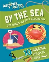 Objavuj a rob: Pri mori - Discover and Do: By the Sea